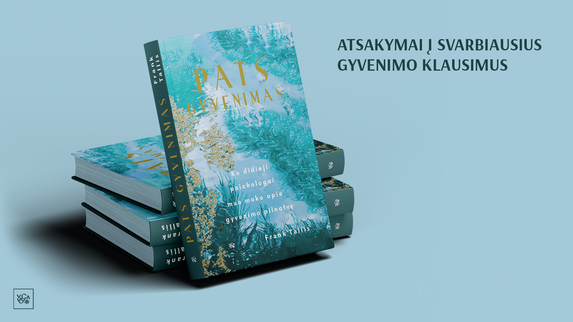 „Pats gyvenimas“: ko didieji psichologai mus moko apie gyvenimo pilnatvę